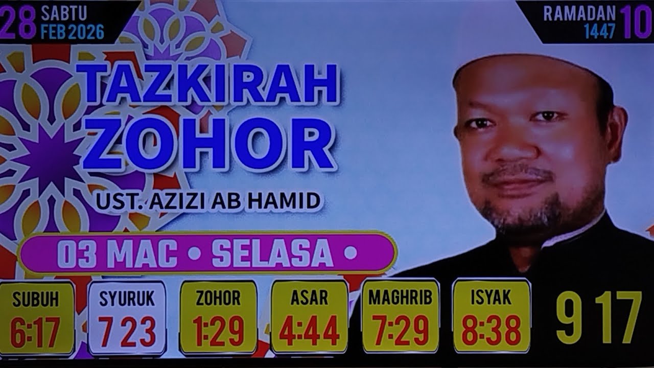 3 Mac 26 :Tazkirah Zohor - Jaga Lidah Jaga Hati : Al-Fadhil Ust Azizi Ab Hamid