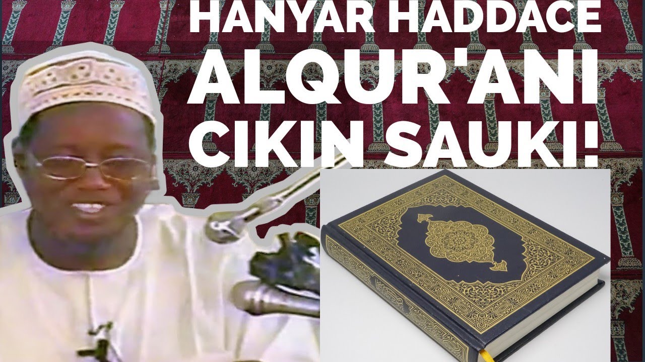 Matakan Haddar Al-Qur'ani: Sheikh Ja'afar Mahmud Adam Kano Rahimahullah
