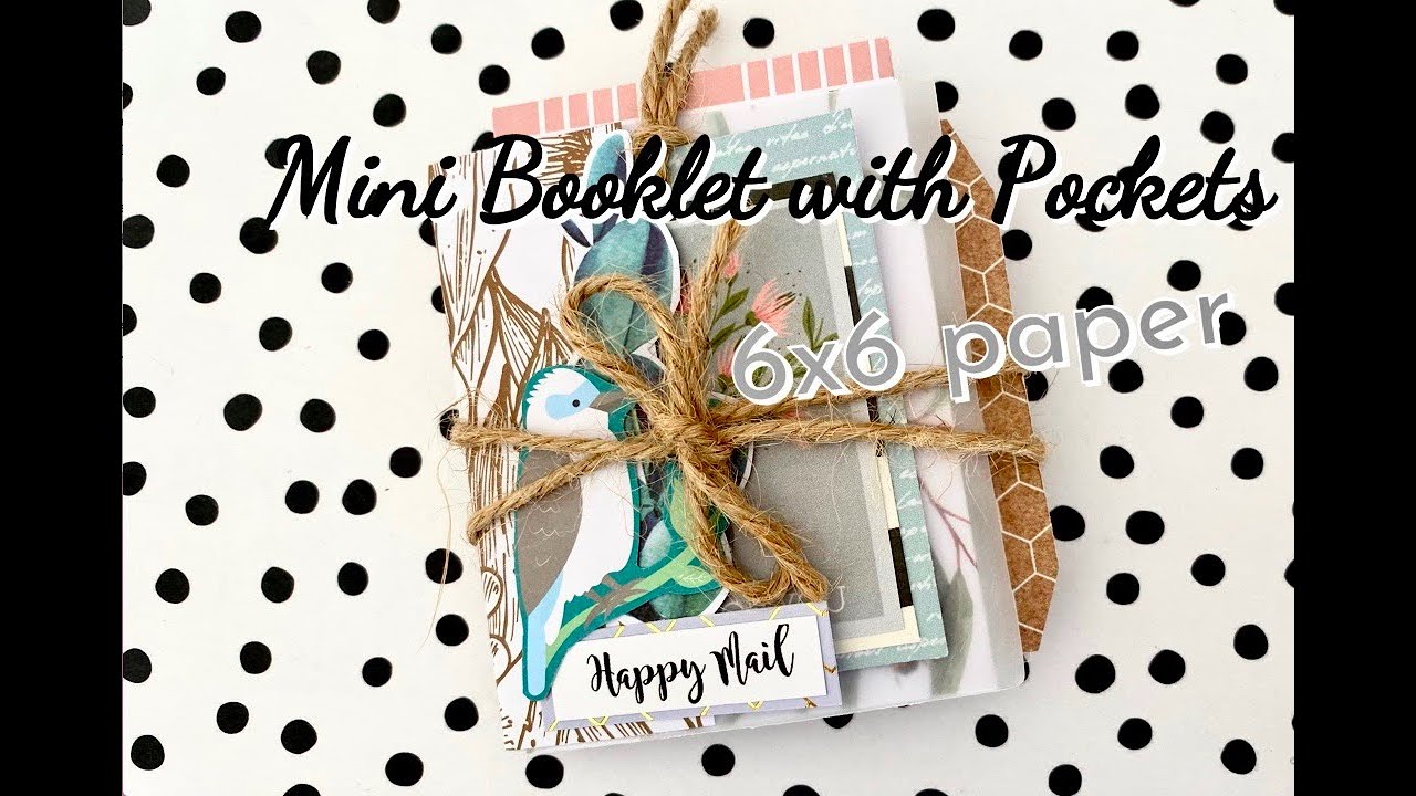 6x6 Paper | Mini Booklet with Pockets | TUTORIAL | New DIY Kit * SOLD OUT *