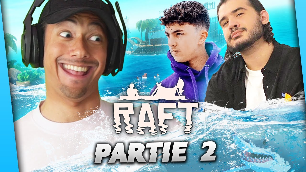 AMINE MET FIN A SON AVENTURE ► RAFT Ft. AMINEMATUE & INOXTAG PARTIE 2