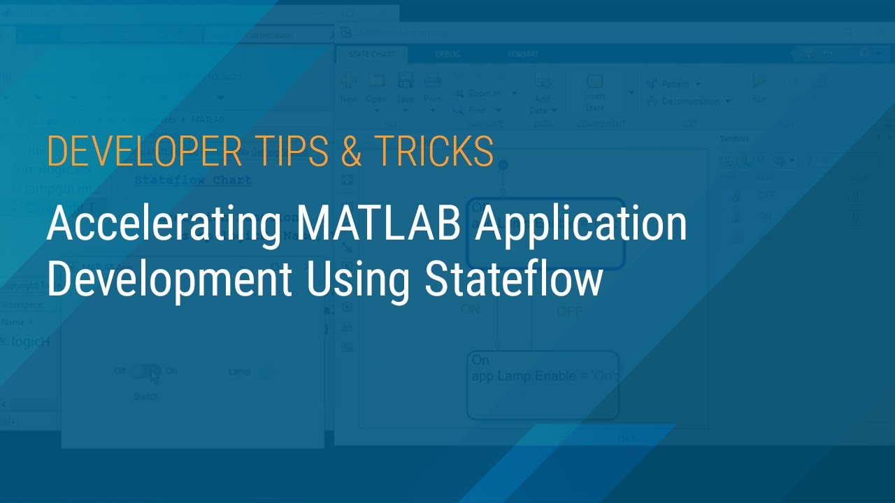 Accelerating MATLAB Application Development Using Stateflow