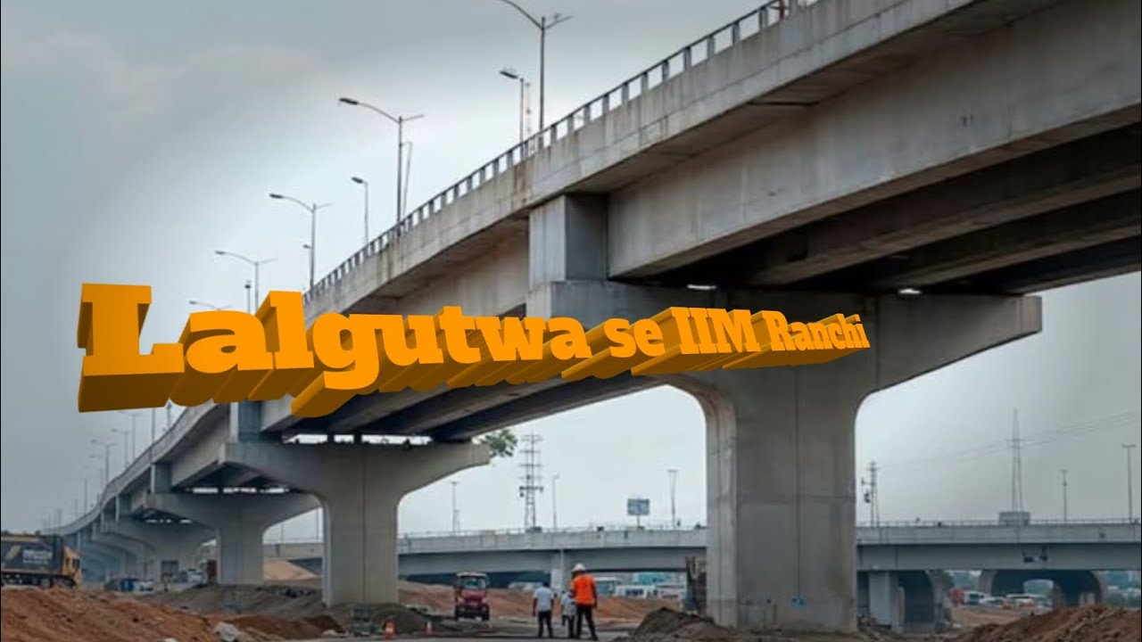 Lalgutwa se IIM Ranchi 