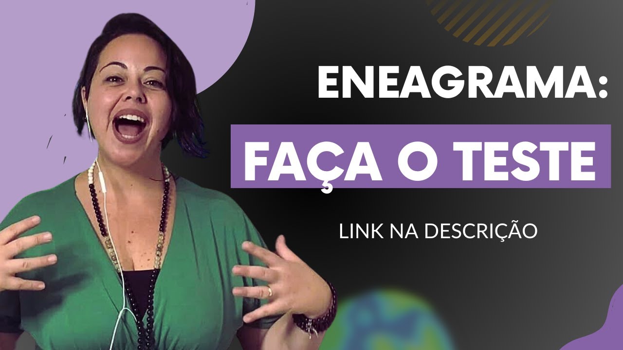 Como funciona o teste do Eneagrama (Com link para o teste)