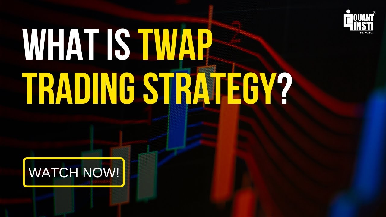 Что такое торговая стратегия TWAP? | Как она работает? | Стратегии алгоритмической торговли