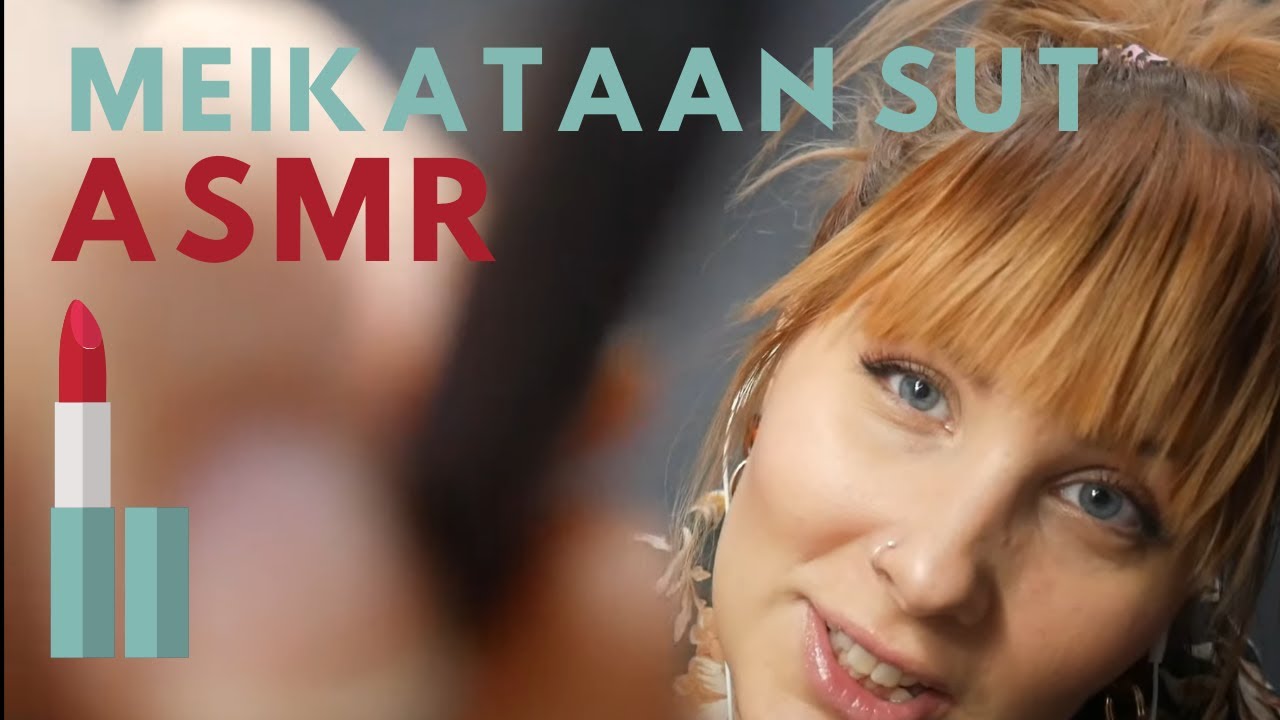 Rentouttava meikki 💄 - ROLEPLAY - ASMR SUOMI
