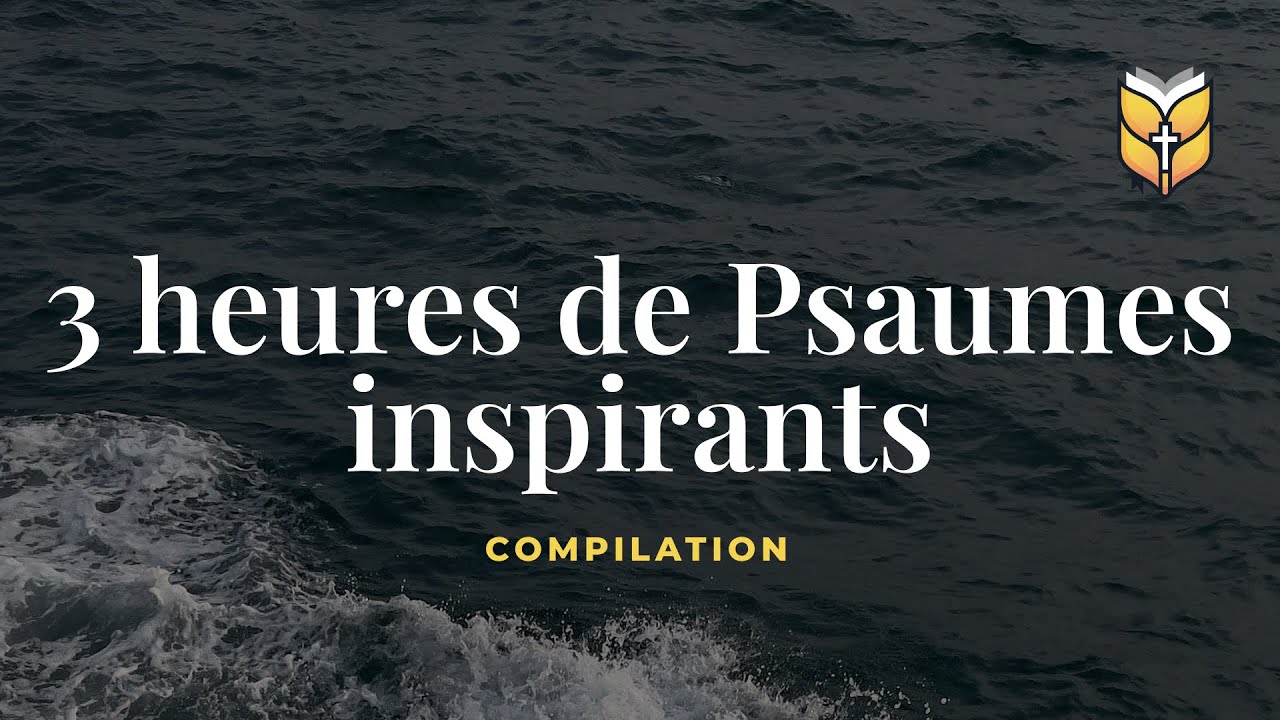 Psaumes de la Bible | Compilation biblique pour la prière, la paix et l’espérance