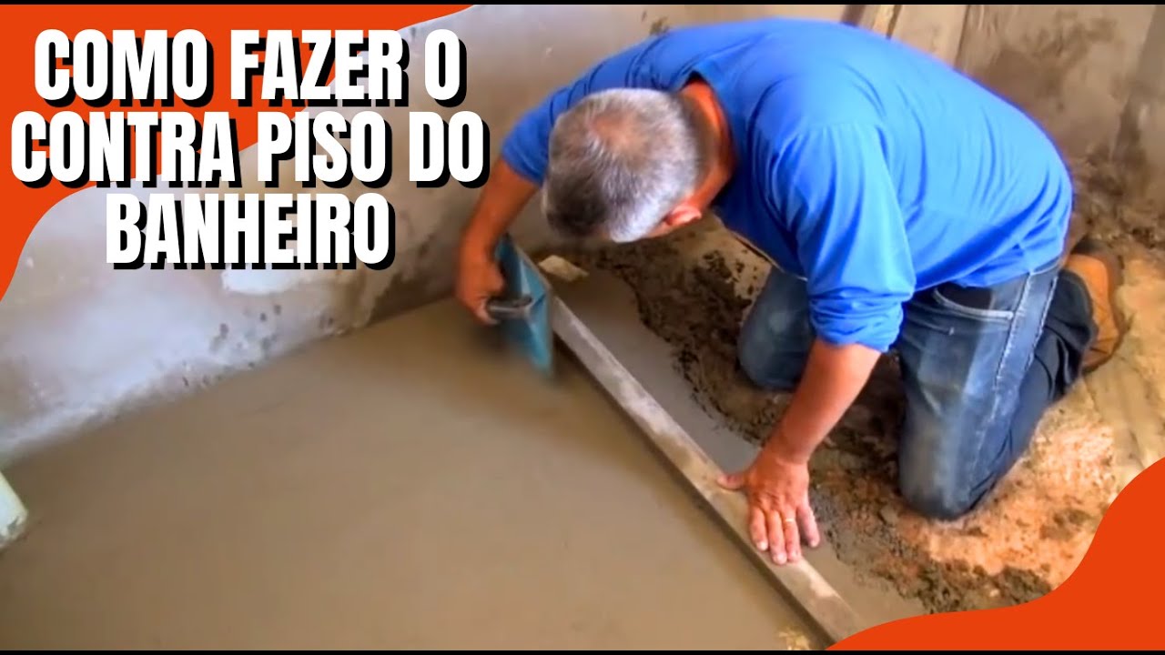 COMO FAZER O CONTRA PISO DO BANHEIRO