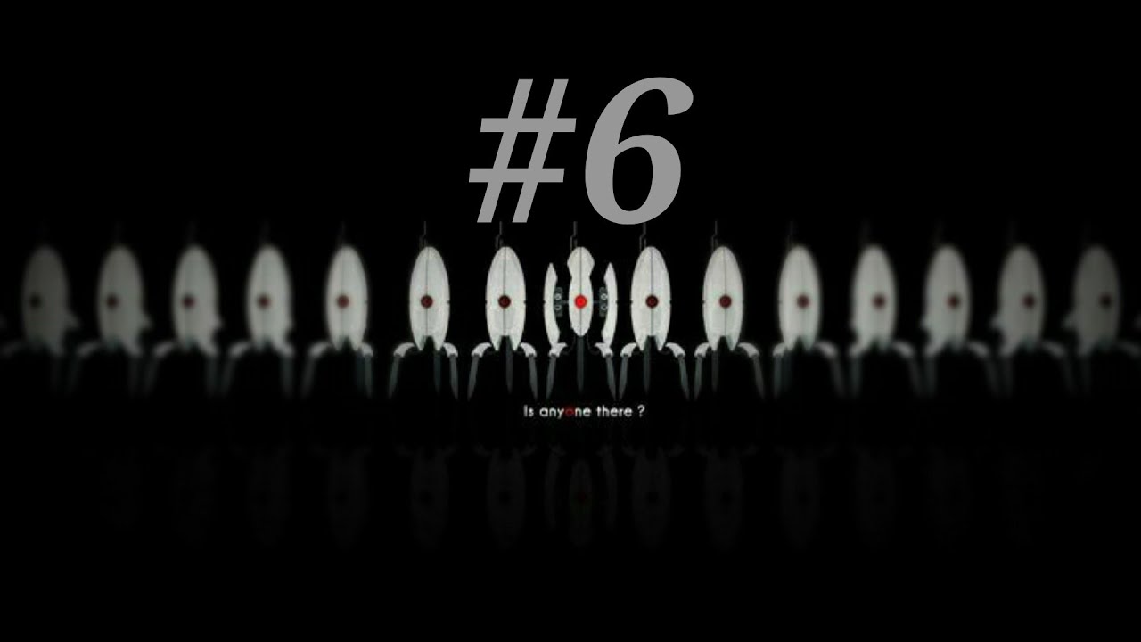Portal 2 ▶ кипс  GLaDOS ▶#6
