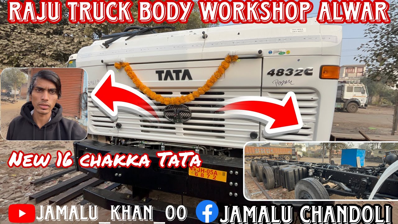 एक और न्यू 16 chakka Raju truck body workshop Alwar #automobile #truckdriver #driver #truckdriverjob