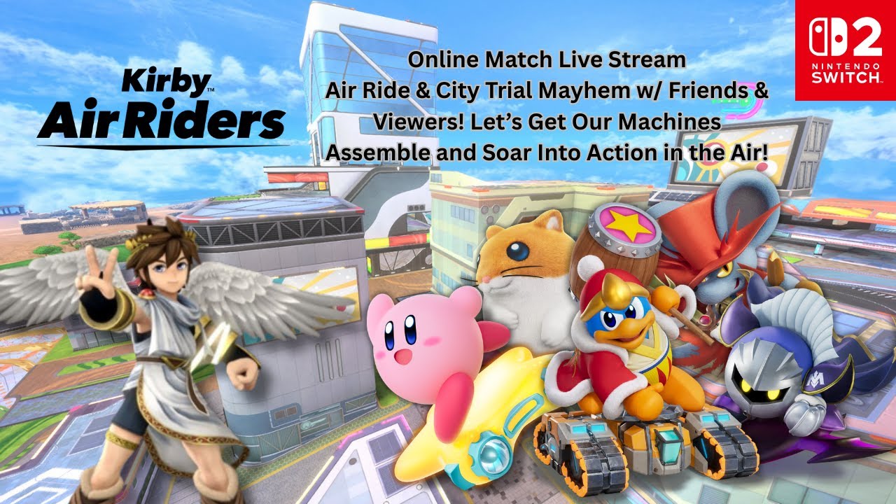 Kirby Air Riders Online Match Live Stream Episode #2: More City Madness Chaos Trial