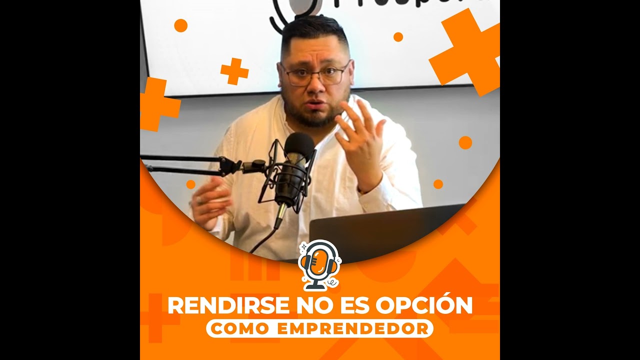 Rendirse NO es opción como EMPRENDEDOR