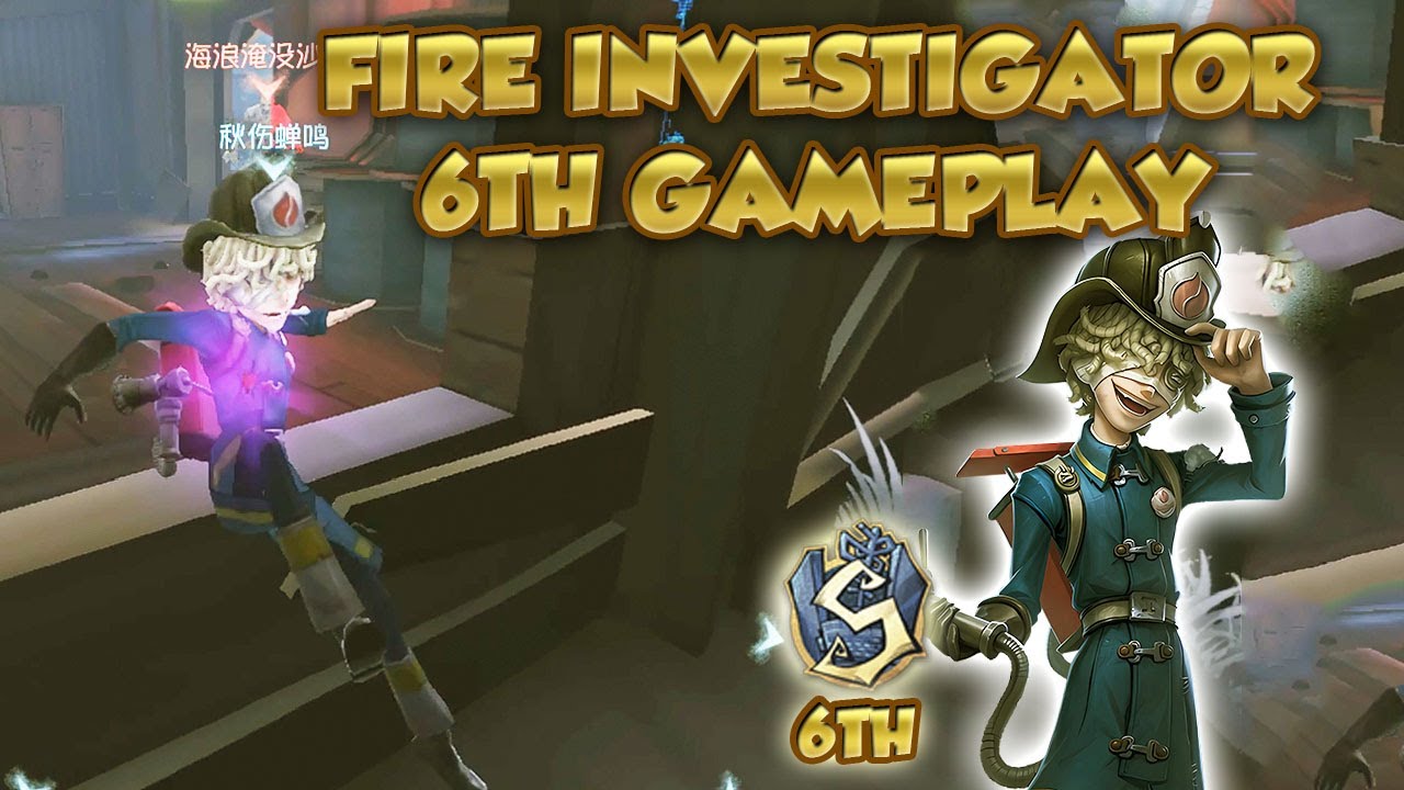 Fire Investigator 6th Gameplay | Identity V |第五人格 | |제5인격 | アイデンティティV |Fire investigator