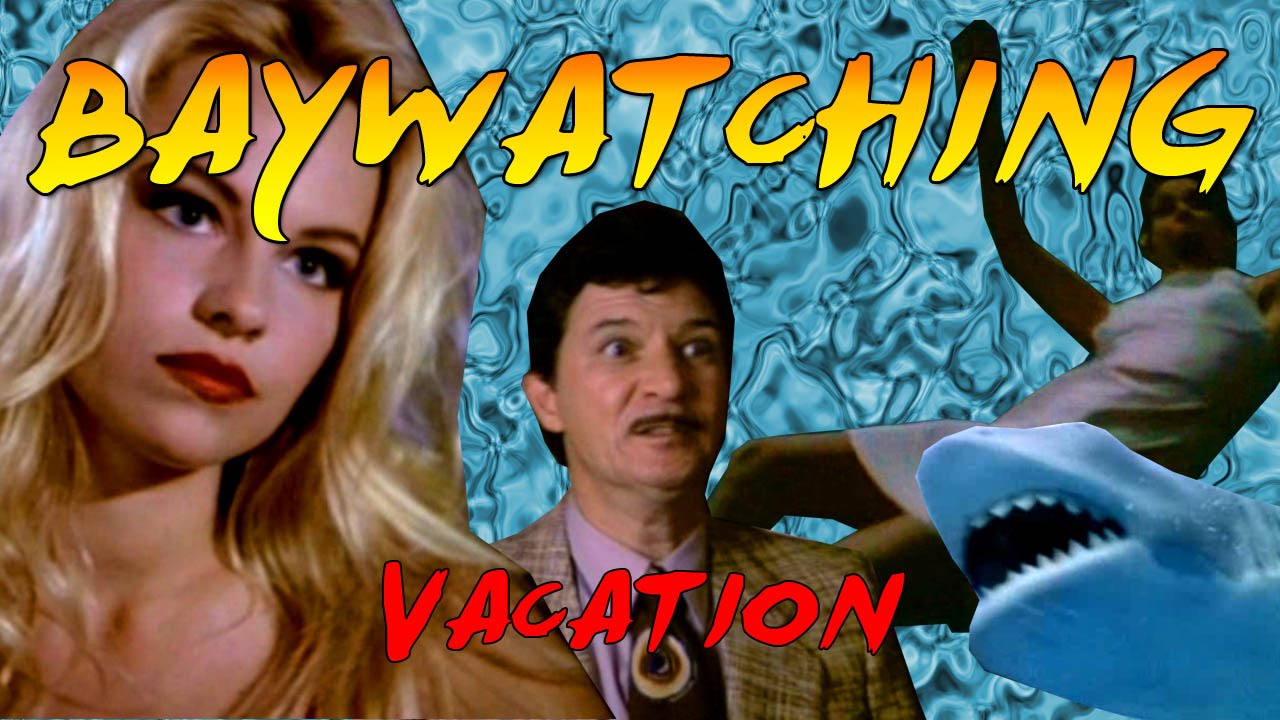Baywatching: Vacation