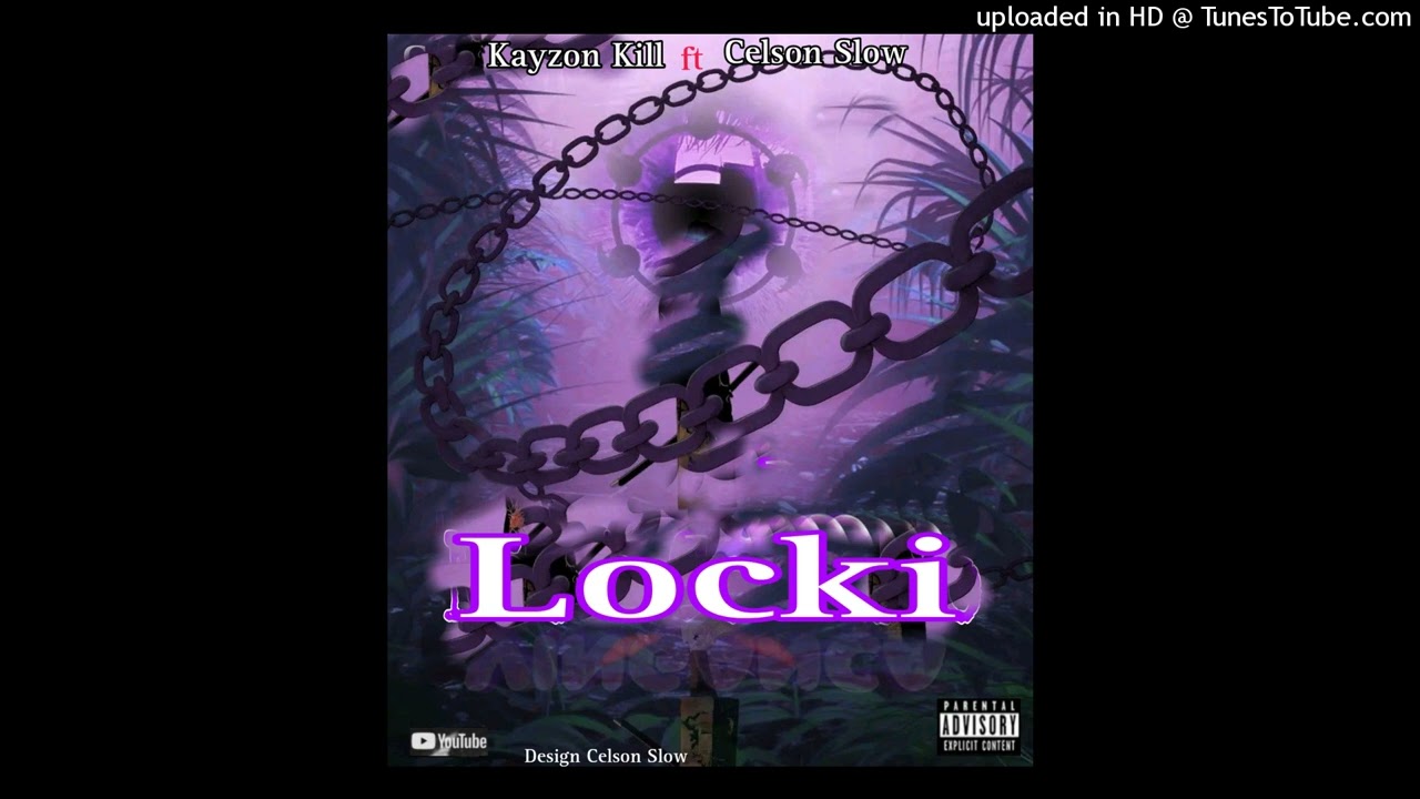 Celson Slow  x  Kayzon KiLL    LOCKED    Prod Kill - Output - Stereo Out