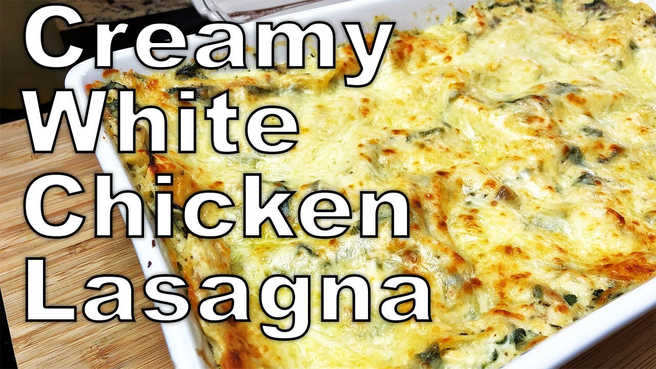 Сливочно-белая куриная лазанья | Шеф-повар Лориус