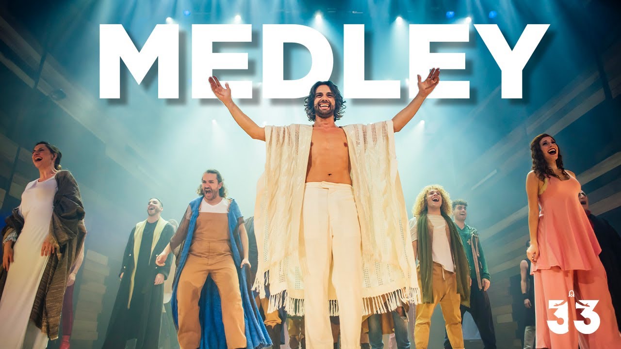 33 EL MUSICAL - MEDLEY (Que la gente se quiera)
