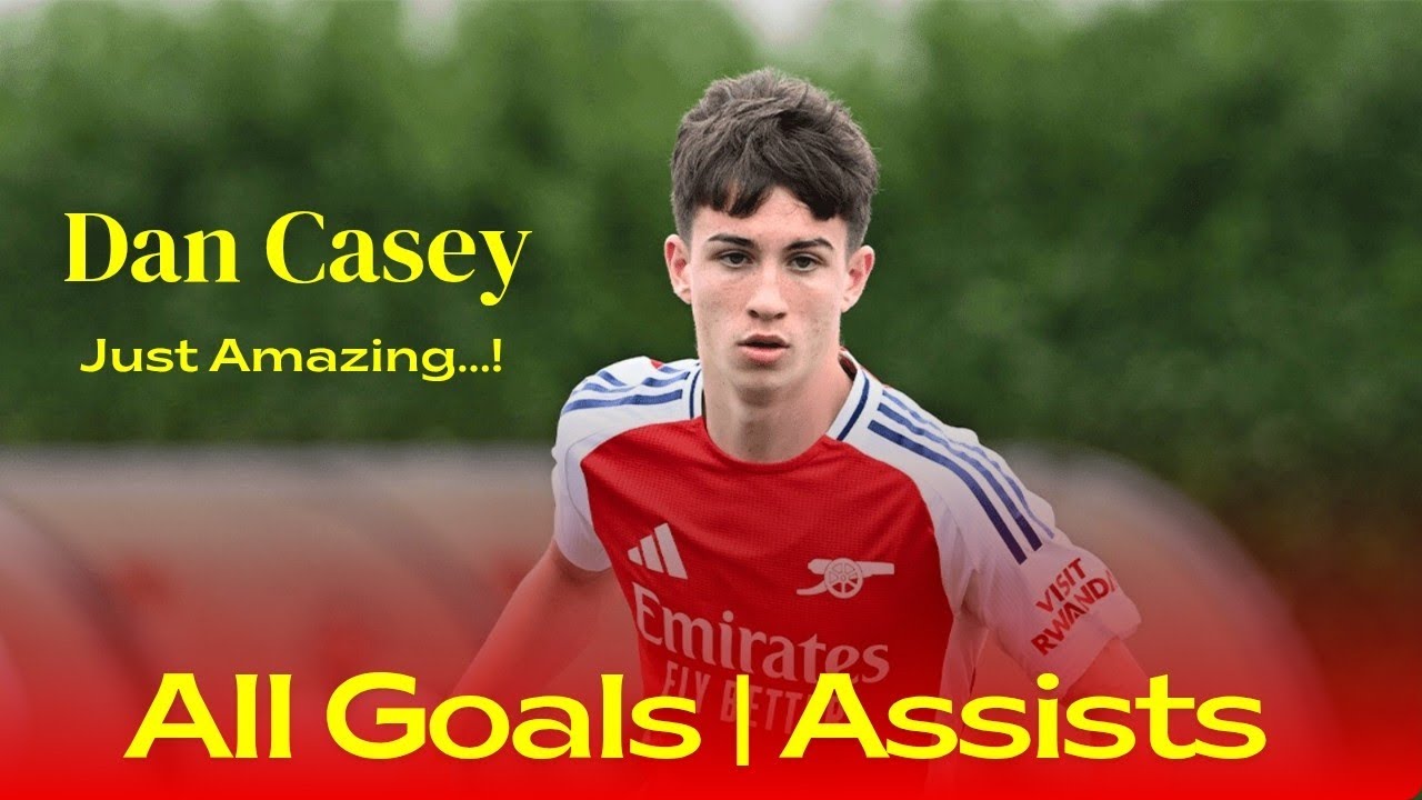 Dan Casey All 21 Goals & Assist For Arsenal (2024/25) So Far!