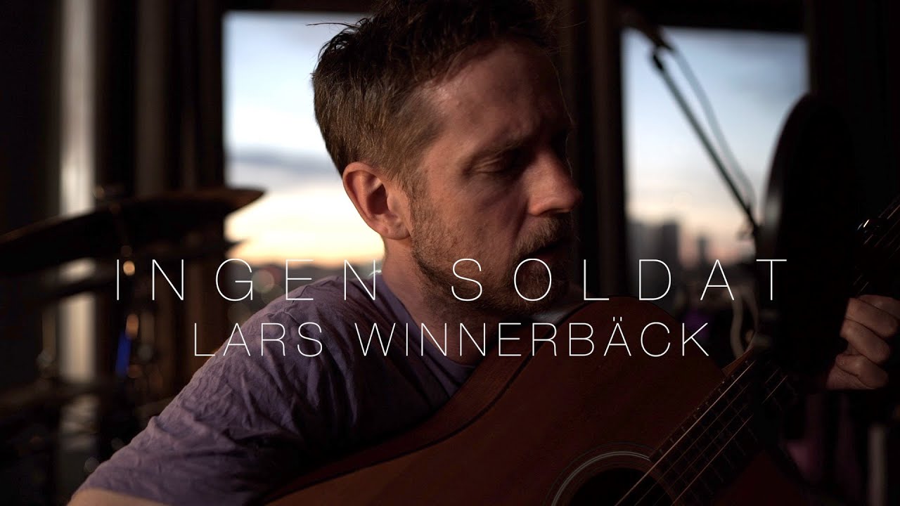 Ingen soldat - Lars Winnerbäck (Cover av Martin Ekman)