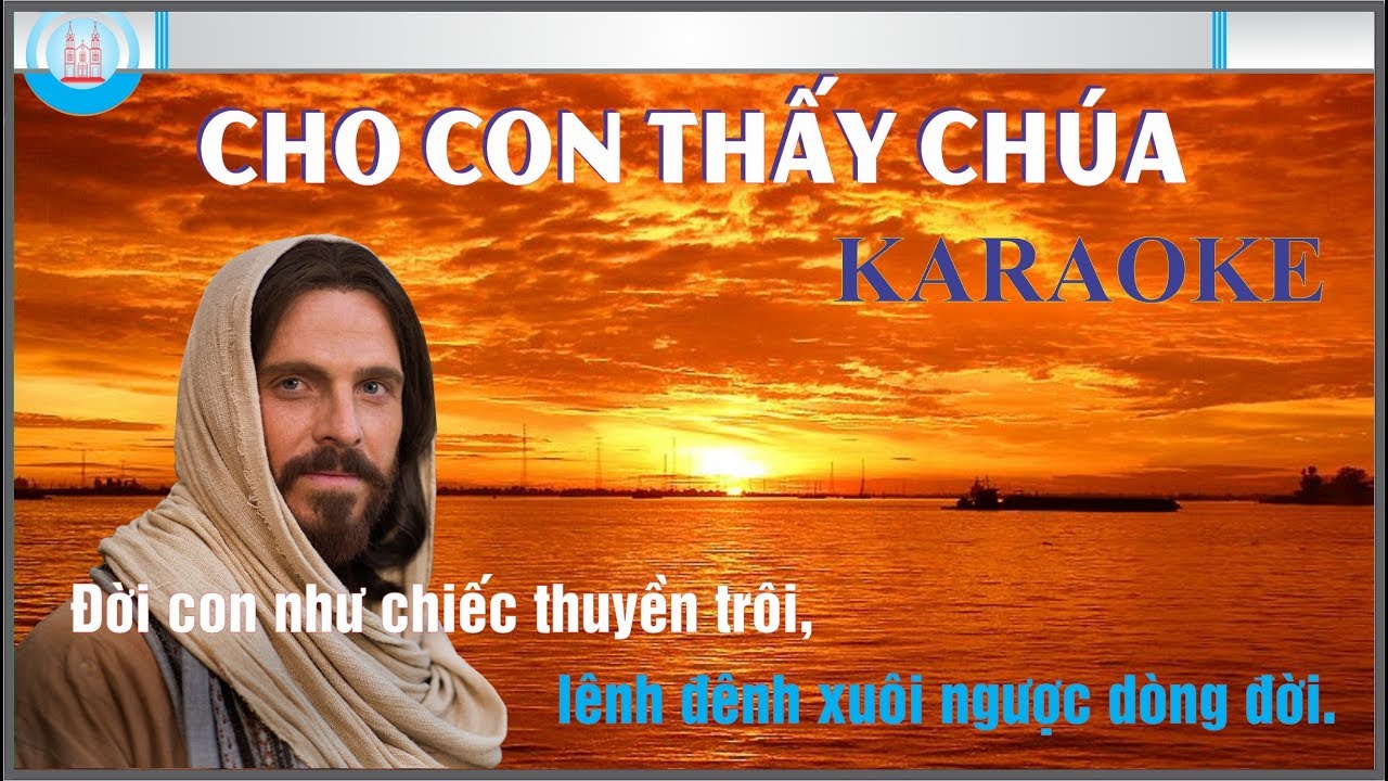 Karaoke: Cho Con Thấy Chúa