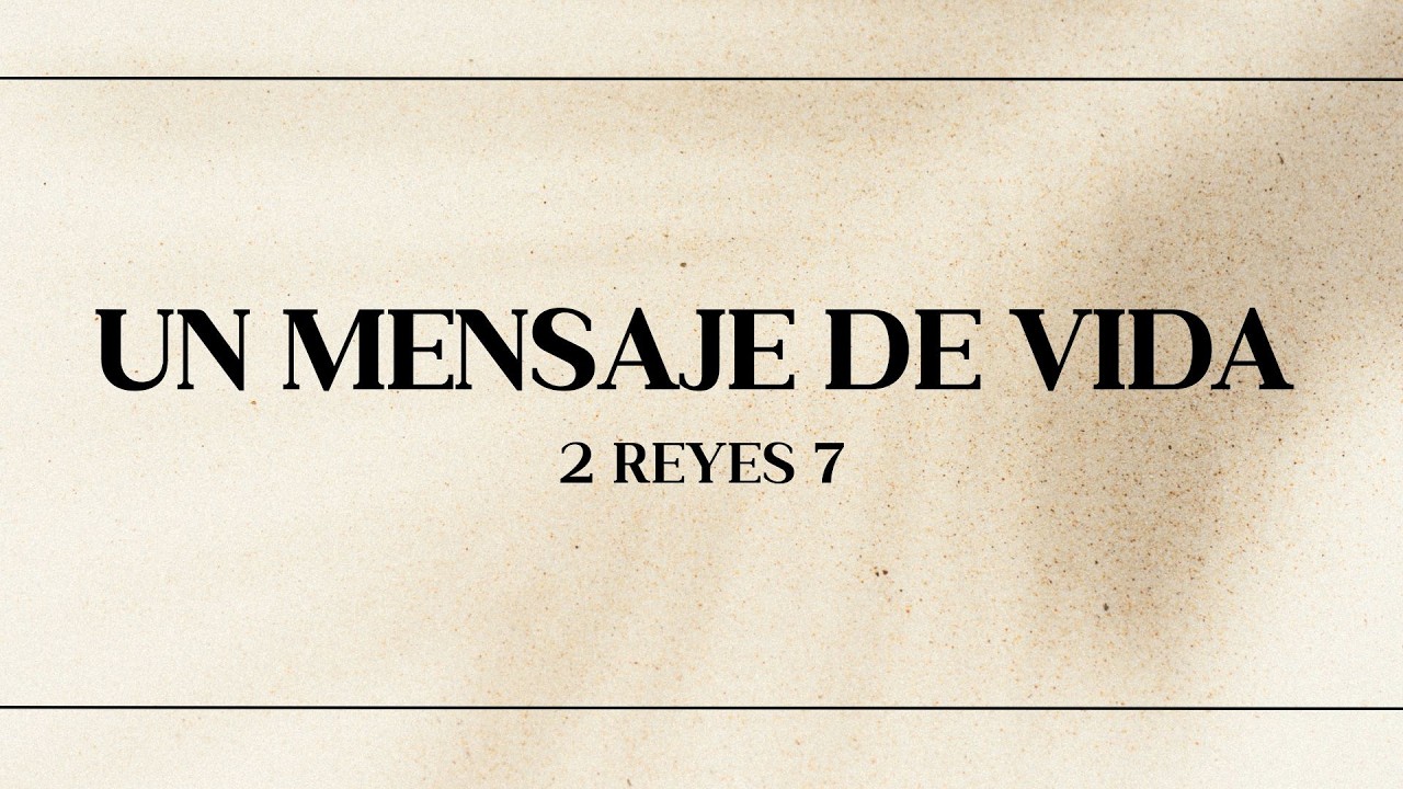 Un Mensaje de Vida | Misionero Juan Mejía.