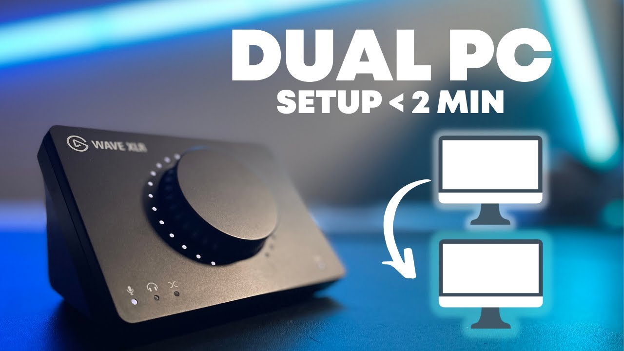 WAVE XLR - 2 PC Setup in less than 2 Minutes