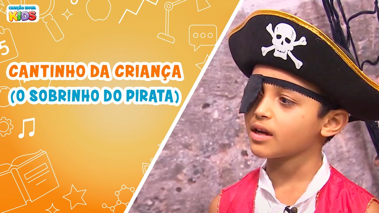 Cantinho da Criança - O Sobrinho do Pirata