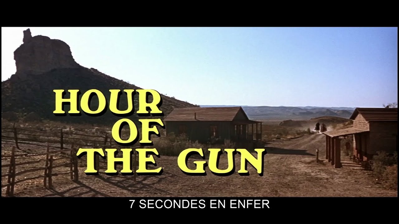 7 secondes en enfer (Hour of the Gun - 1967) - Générique de début HD