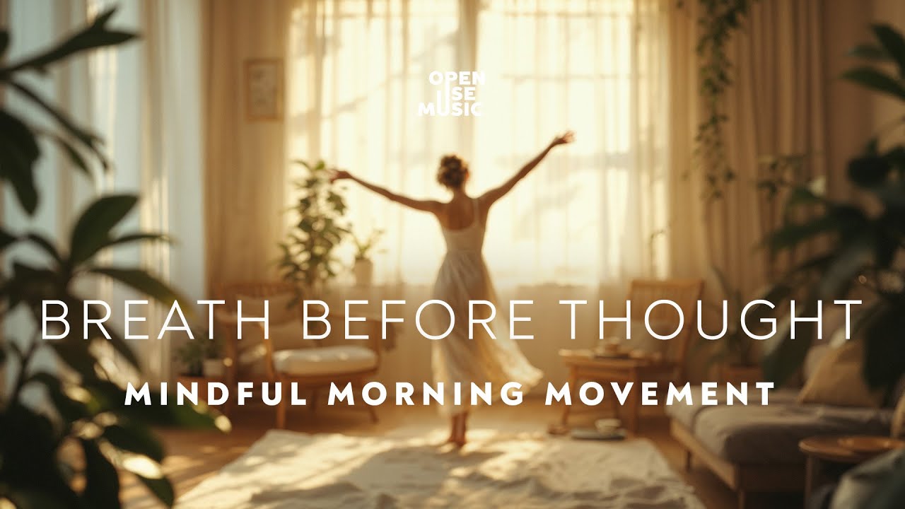 Mindful Morning Movement - Slow Soulful Ambient Flow for Body Awareness & Gentle Dance