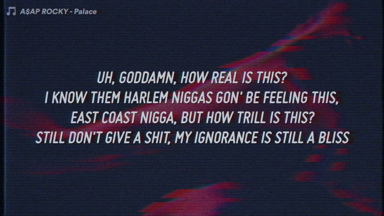 A$ap rocky - palace - ( official lyrics ) one love asaprocky