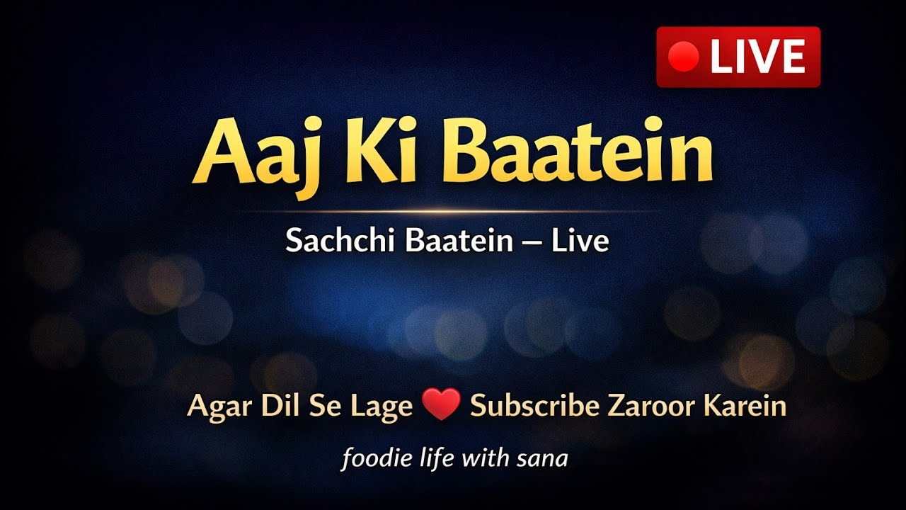 AAJ KI BAATEIN -5