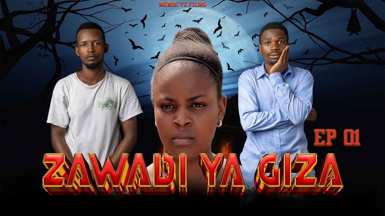 ZAWADI YA GIZA [ Ep 1 ]