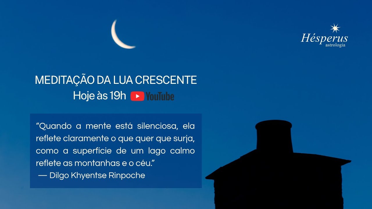 Meditação da Lua Crescente