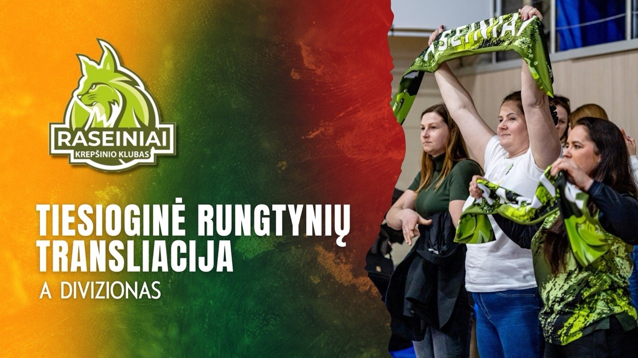 Nostra.lt-RKL A diviziono rungtynės: Raseinių „Raseiniai“ - Vilniaus „Rytas-MRU“
