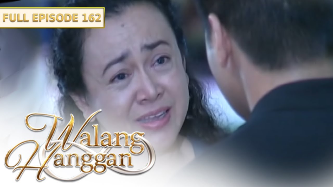[ENG SUBS] Full Episode 162 | Walang Hanggan