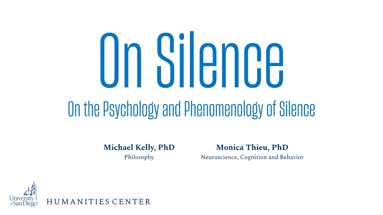 On Silence: On the Psychology and Phenomenology of Silence