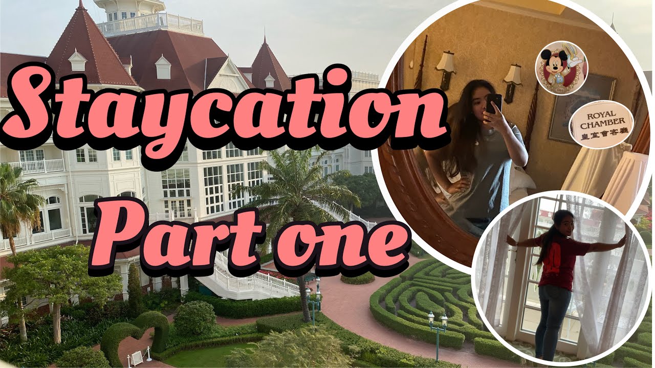 DISNEYLAND HOTEL  (staycation part 1)