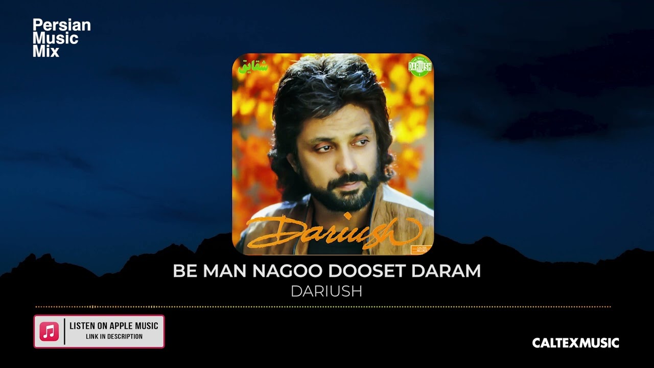 Dariush - Be Man Nagoo Dooset Daram | داریوش - به من نگو