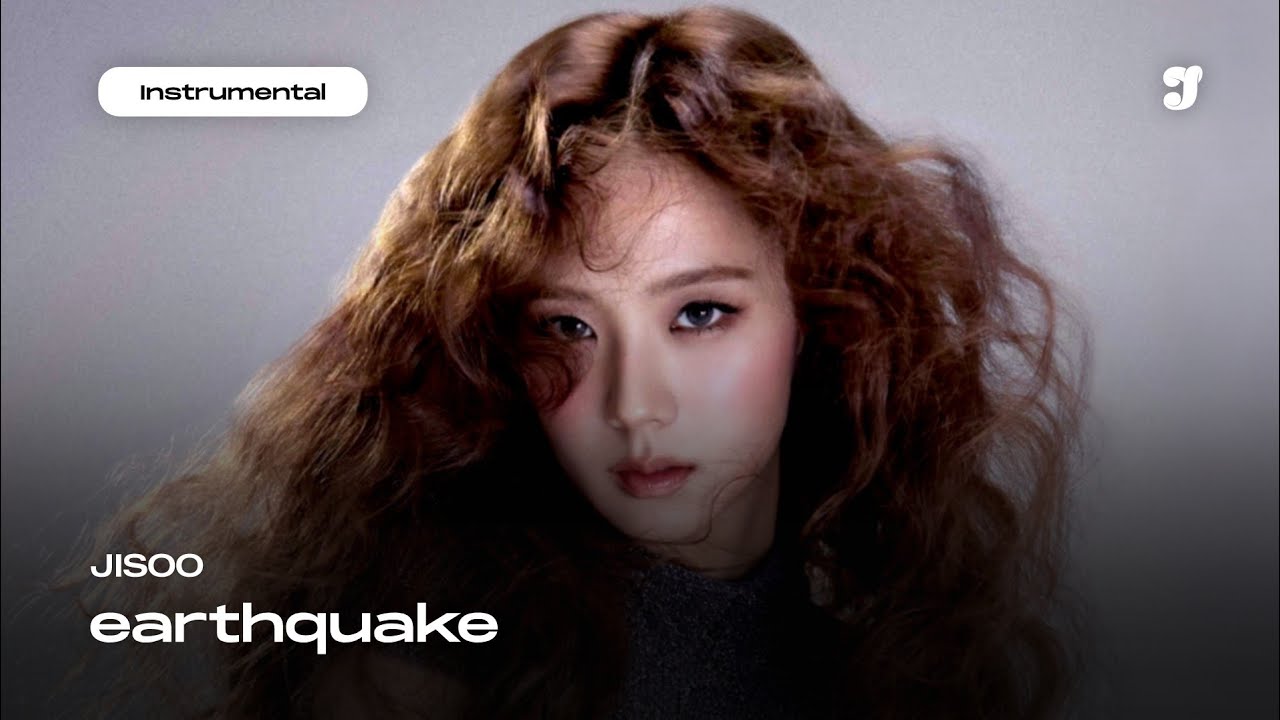 JISOO – earthquake | Instrumental