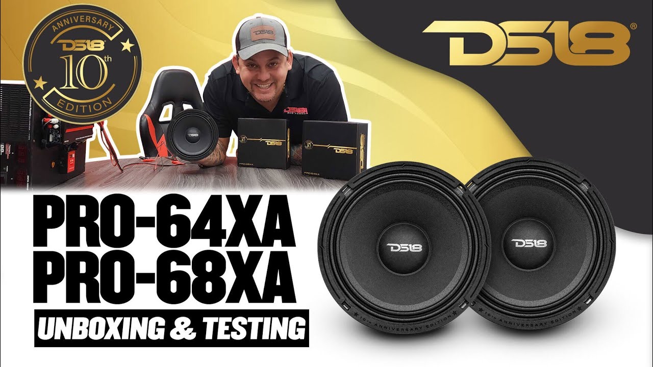 DS18 PRO-64XA-68XA (Unboxing/Testing)  6.5” 10th Anniversary Mid-Bass Loudspeaker
