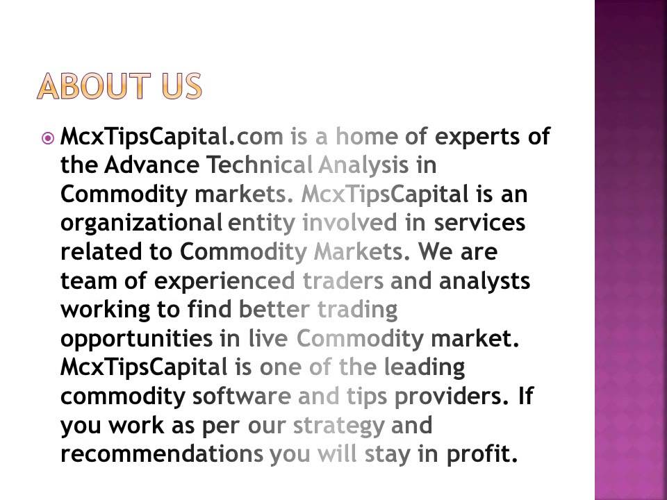 Investment in MCX  by MCX Tips Capital