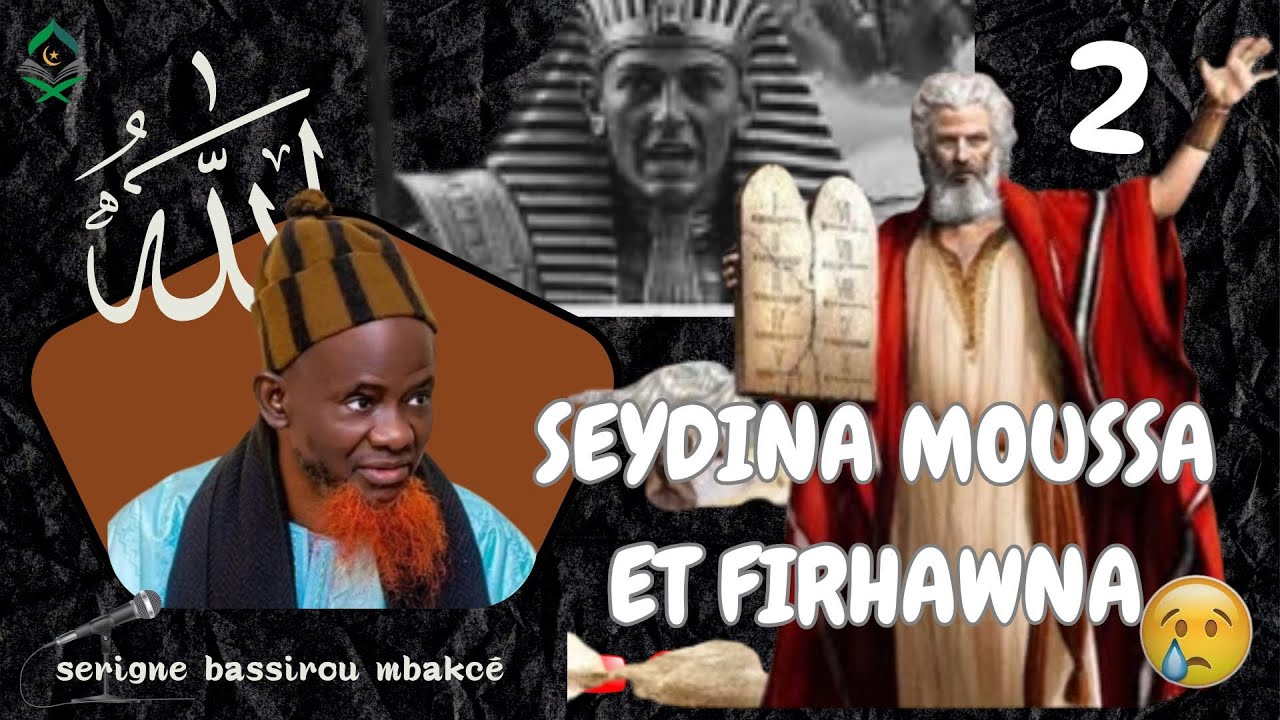NÉTALI HISTOIRE SEYDINA MOUSSA ET FIRHAWNA MOUY LOU DOYON WAR prt2 /serigne bassirou mbacke xelcom