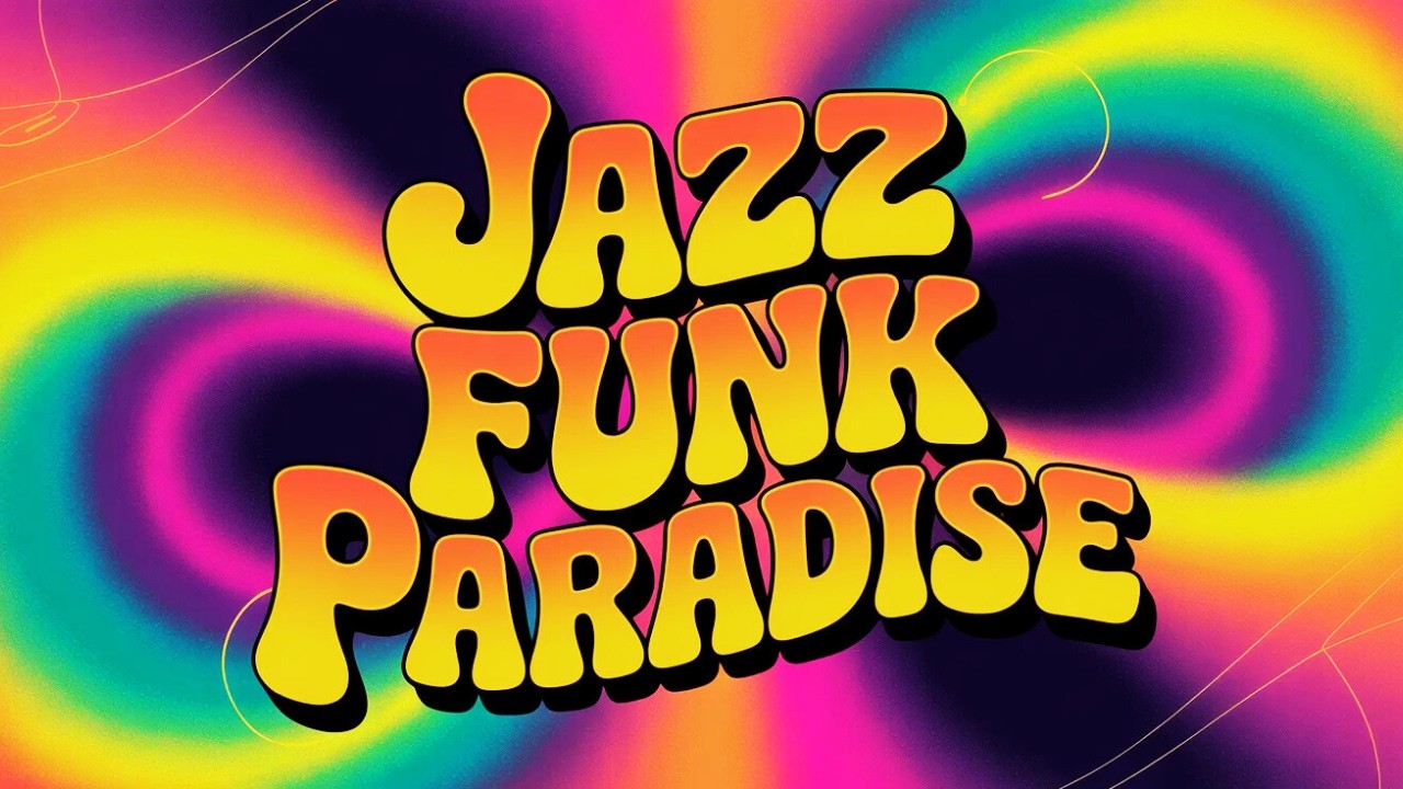 Escape to Jazz Funk Paradise 🌴 | Chill Funk + Deep Sub Bass 🎧🔥