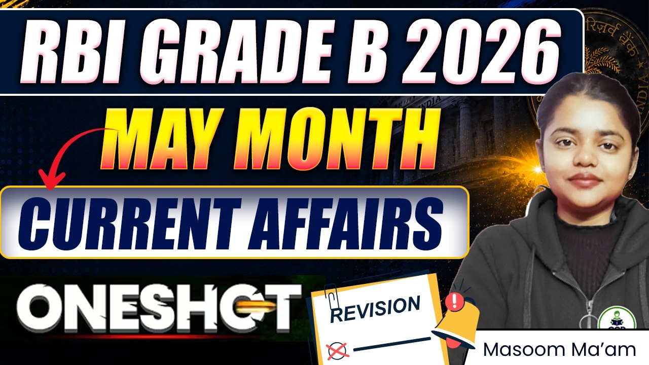 RBI Grade B 2026 | Complete May Current Affairs In One Shot | RBI Phase 1 CA Marathon Class