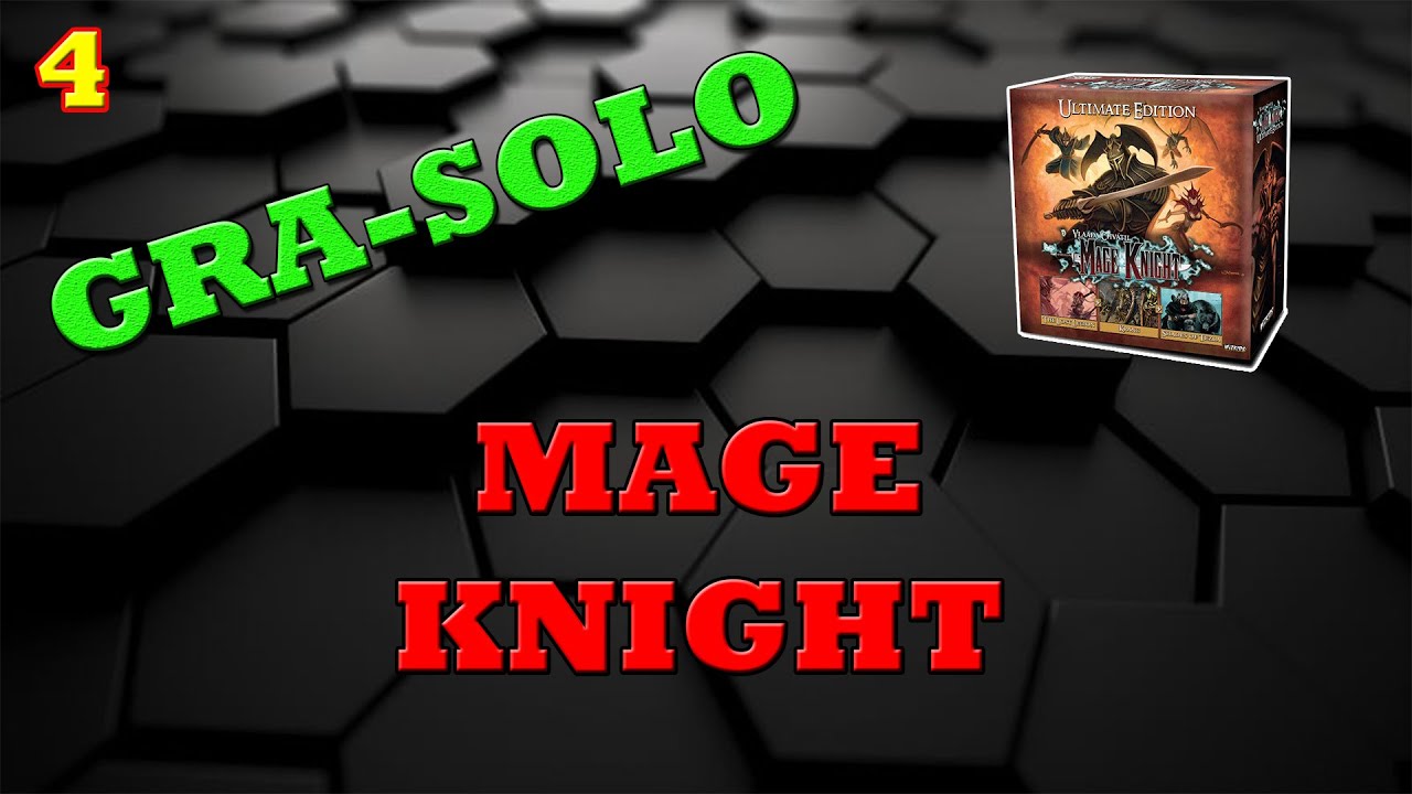 Gra - Solo! Mage Knight!
