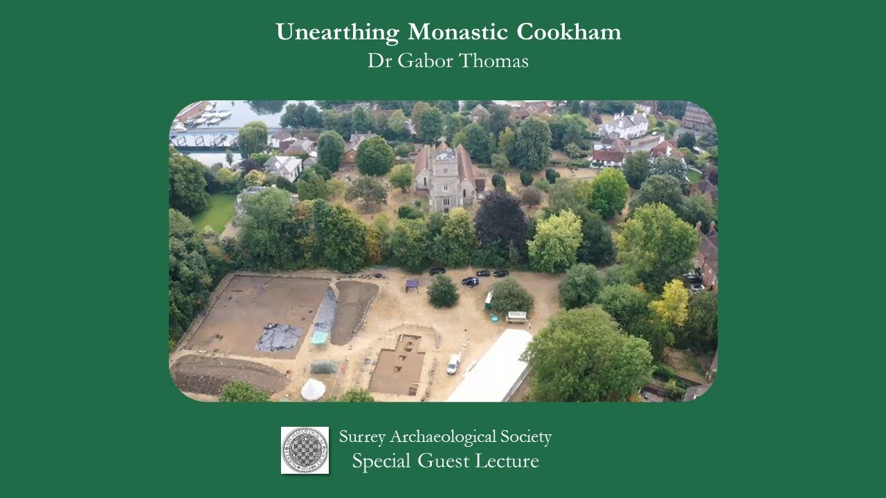 'Unearthing monastic Cookham' by Gabor Thomas