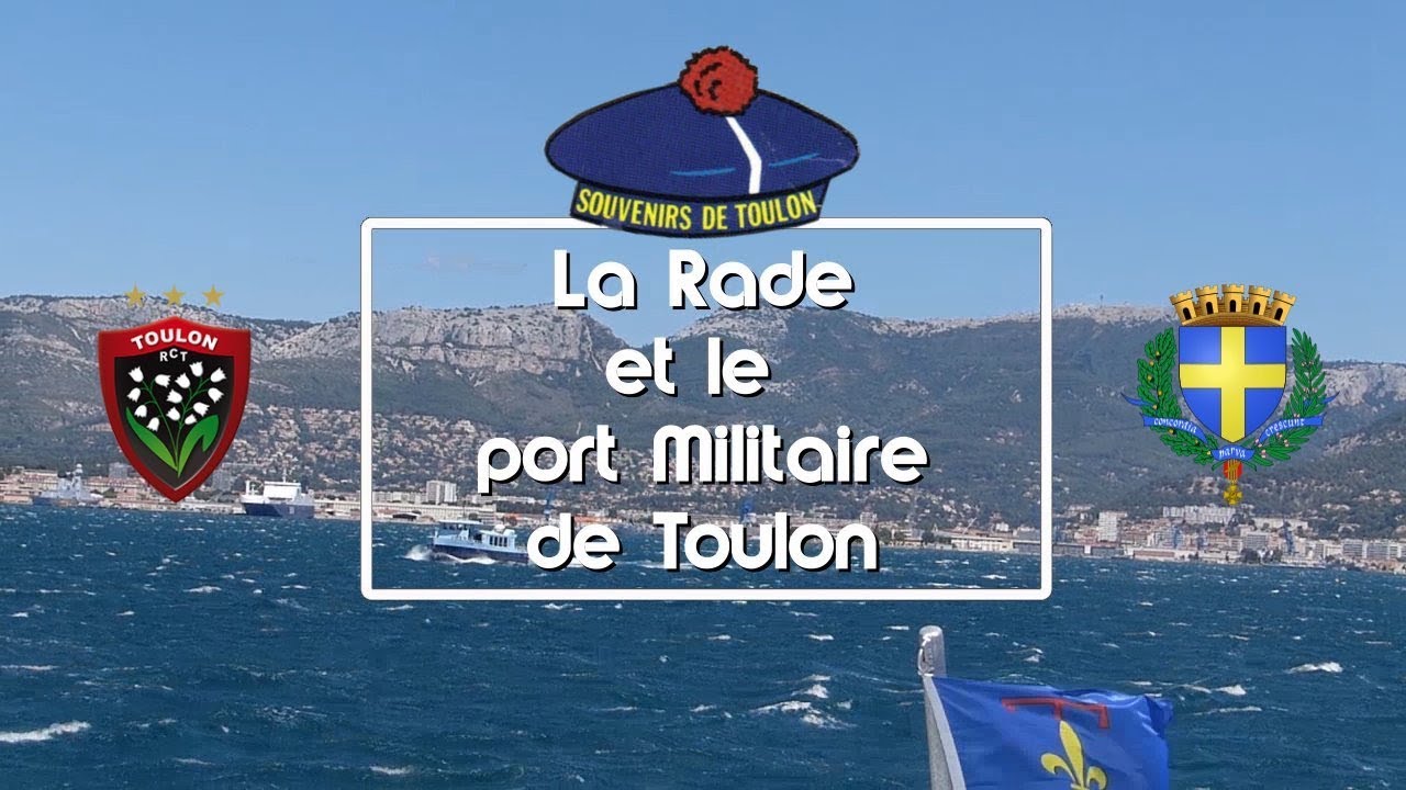 Visite de la Rade de Toulon