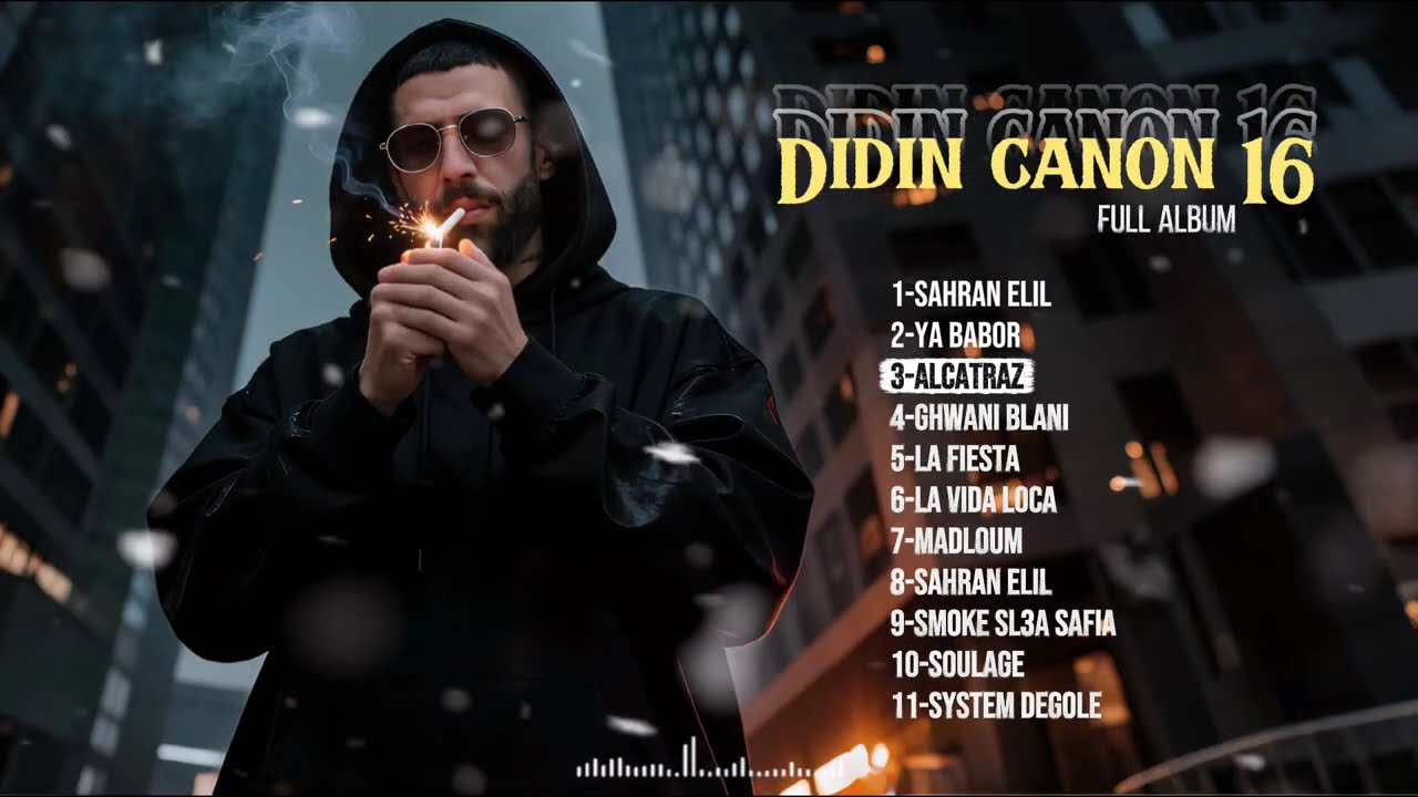 Didine Canon 16 - Full Album ( Sahran Ellil )
