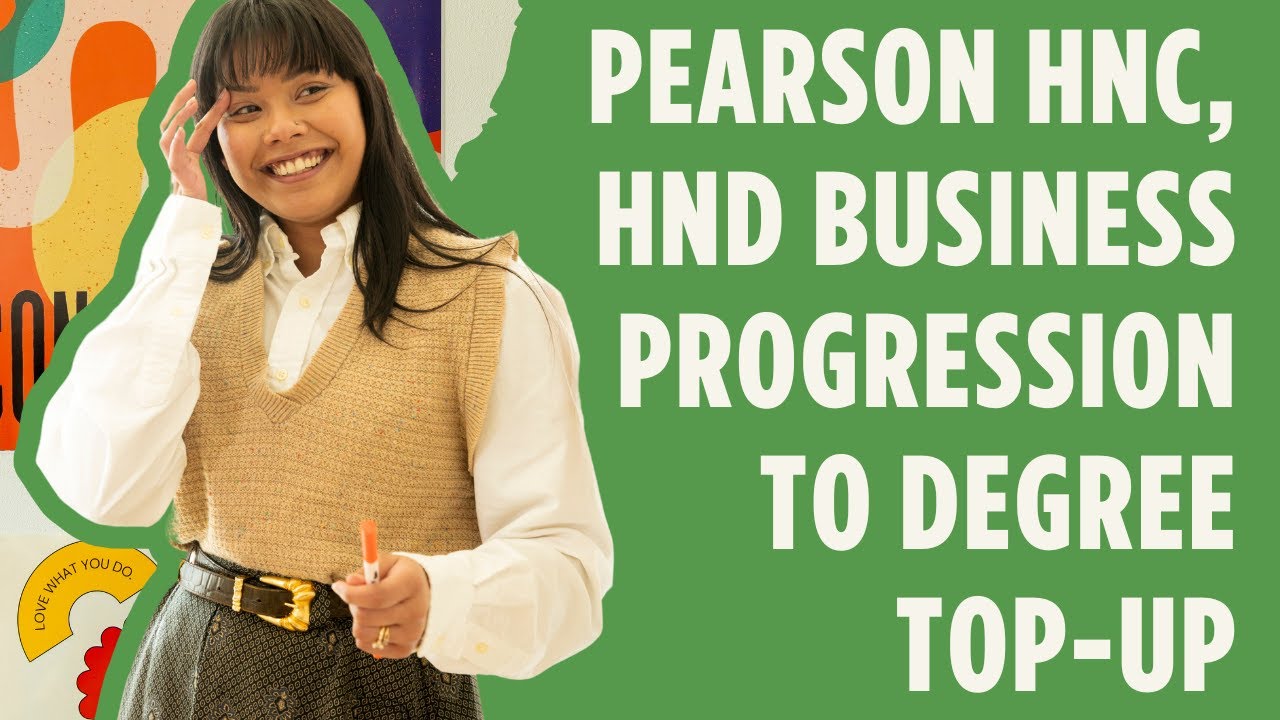 Pearson HNC, HND Business Progression to Degree Top-Up