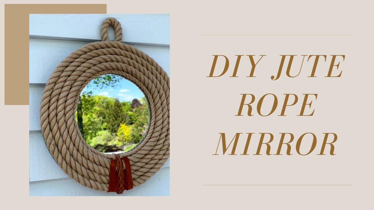 DIY | Jute Rope Mirror (Pt. 2)