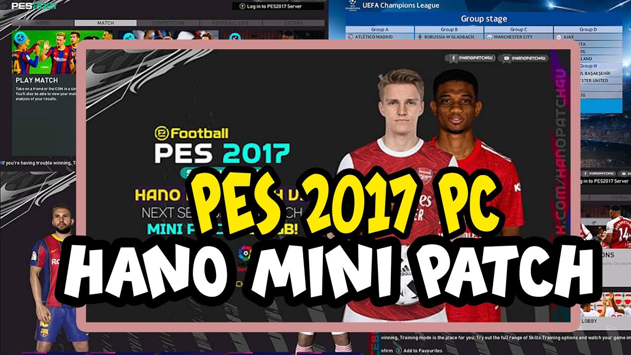 PES 2017 How to download HANO MINI Patch 2021 V5 and Install